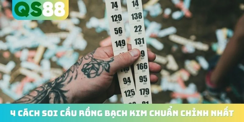 Chốt Số Soi Cầu Rồng Bạch Kim - 5 Cách Về Bờ Siêu Tốc 4 4 cách soi cầu rồng bạch kim chuẩn chỉnh nhất