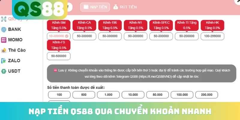 Nạp tiền QS88 1 Nạp tiền QS88 qua chuyển khoản nhanh