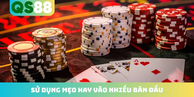 Mẹo Quản Lý Vốn Game Bài - Top 3 Kinh Nghiệm Bất Bại 5 Sử dụng mẹo hay vào nhiều bàn đấu