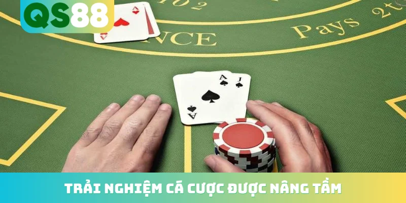 Chơi có trách nhiệm 3 Trải nghiệm cá cược được nâng tầm