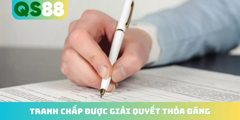 Điều khoản điều kiện 3 Tranh chấp được giải quyết thoả đáng