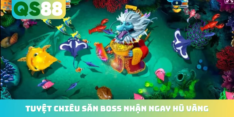 Bắn Cá Ăn Tiền - Hành Trình Chinh Phục Đại Dương 2026 4 Tuyệt chiêu săn Boss nhận ngay hũ vàng