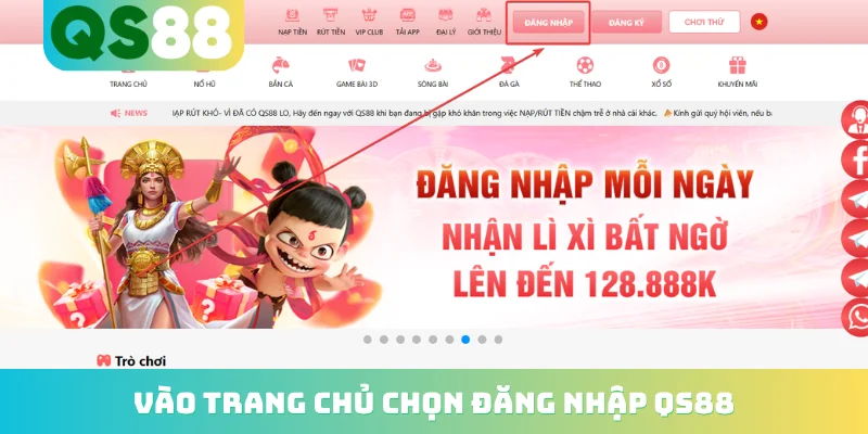Đăng nhập QS88 1 Vào trang chủ chọn đăng nhập QS88